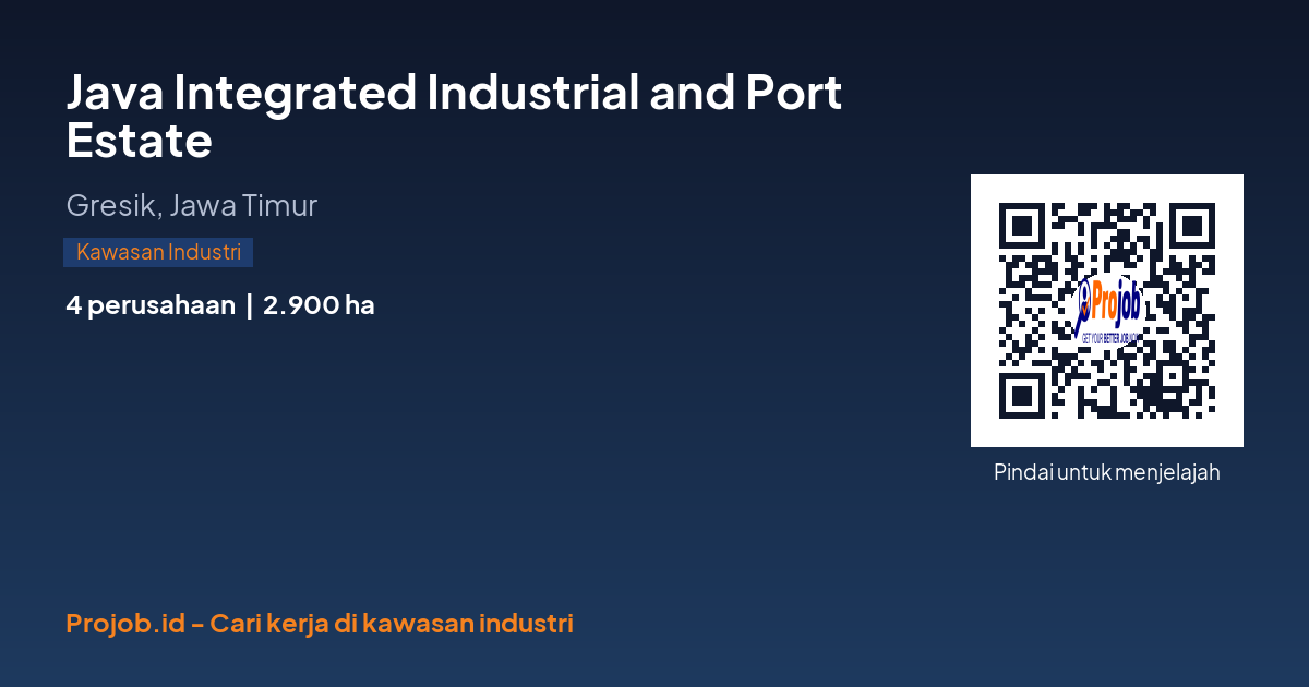 Lowongan di Java Integrated Industrial and Port Estate - Gresik | Projob.id